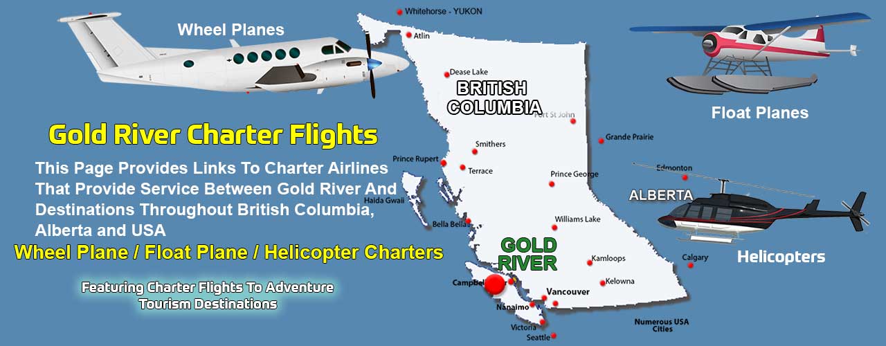 Gold River Charter Flights